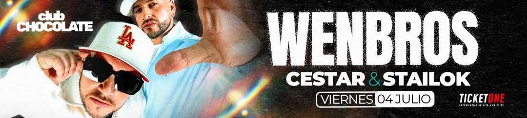 WenBros en Vivo – 4 de Julio en Club Chocolate