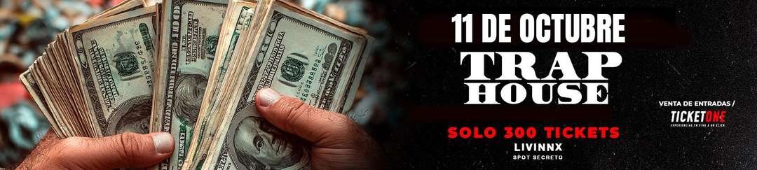 TRAPHOUSE 11 OCTUBRE