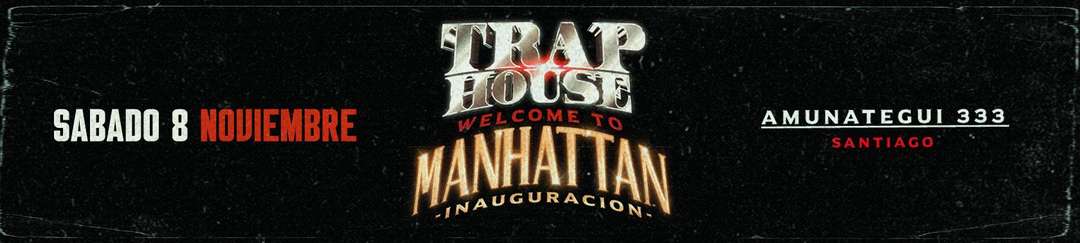 TRAPHOUSE MANHATTAN NIGHT CLUB