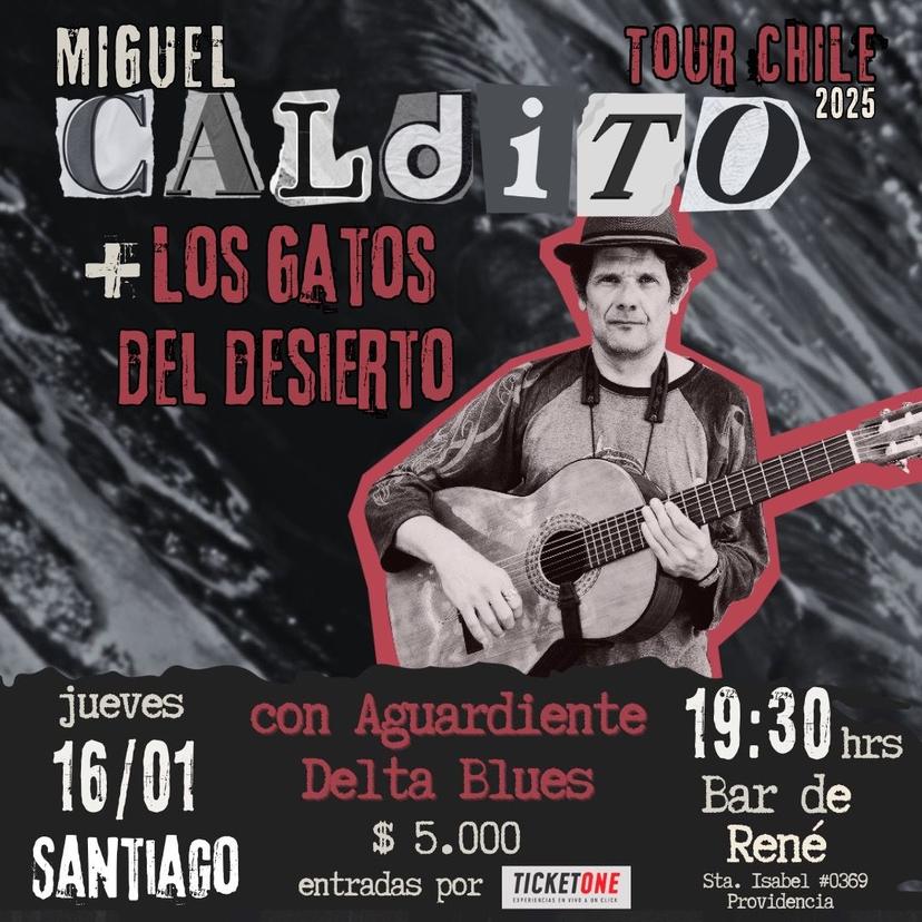 MIGUEL CALDITOS & LOS GATOS DEL DESIERTO 