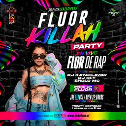 FLUOR KILLAH PARTY ( LIVING CLUB )