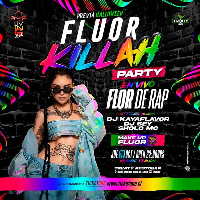FLUOR KILLAH PARTY ( LIVING CLUB )
