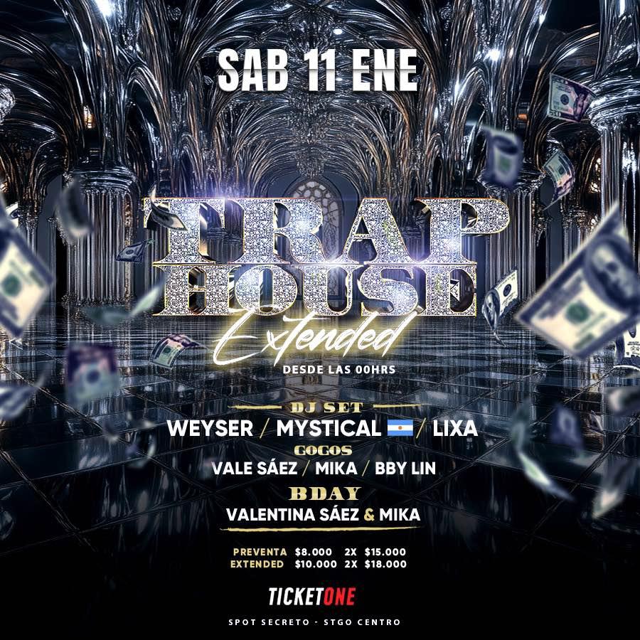 TRAP HOUSE & 11 De Enero