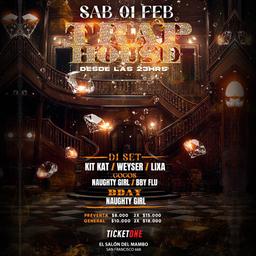 TRAP HOUSE - 01 DE FEBRERO