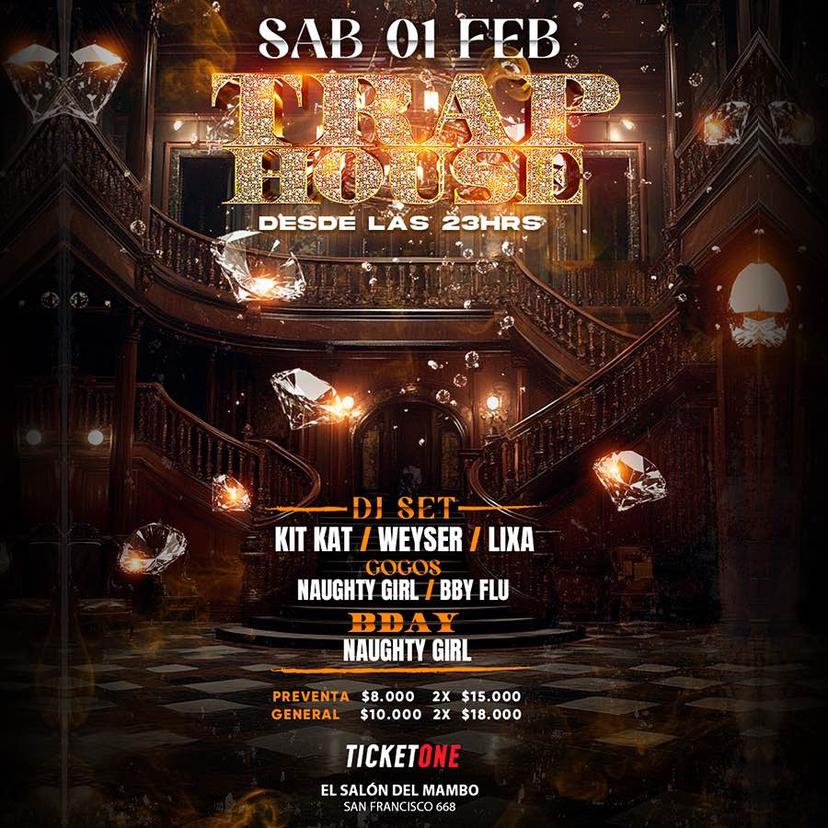 TRAP HOUSE - 01 DE FEBRERO