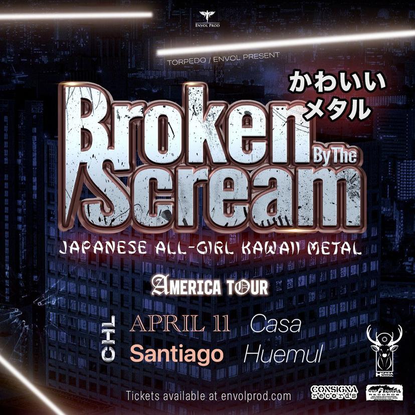 Broken by The Scream en Chile