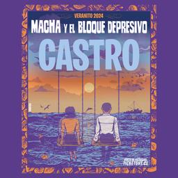 Macha y El Bloque Depresivo en Castro, Chiloé