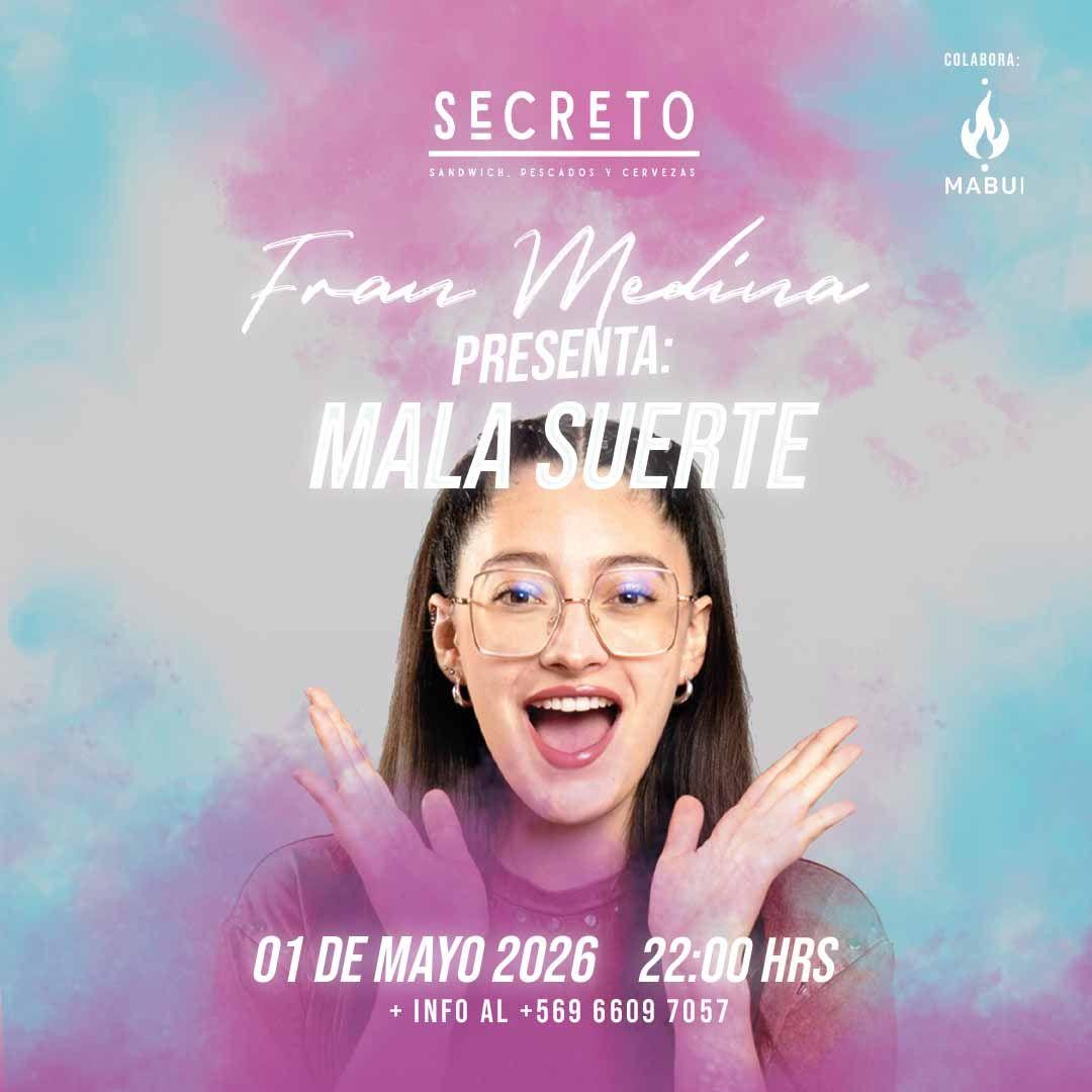 Fran Medina Presenta "MALA SUERTE"