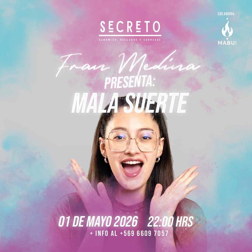 Fran Medina Presenta "MALA SUERTE"