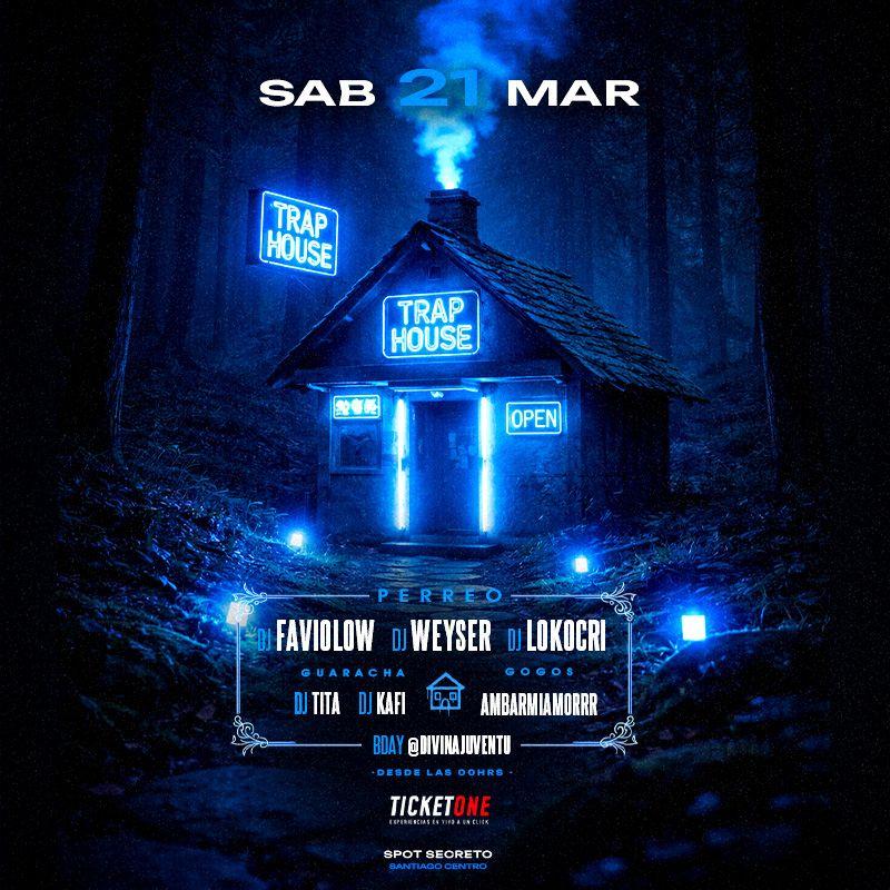 Traphouse Sábado 21 de Marzo 