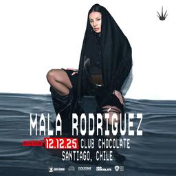 MALA RODRIGUEZ & CLUB CHOCOLATE