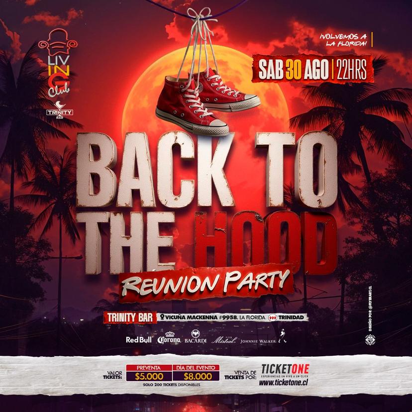 BACK TO THE HOOD reunión party