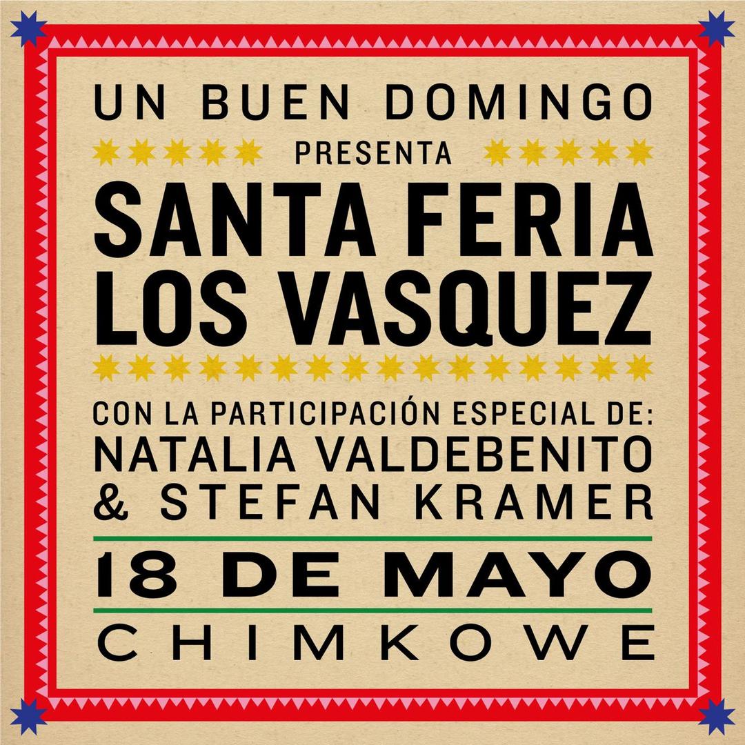 UN BUEN DOMINGO / Santa Feria & Los Vasquez & Natalia Valdebenito & Stefan Kramer
