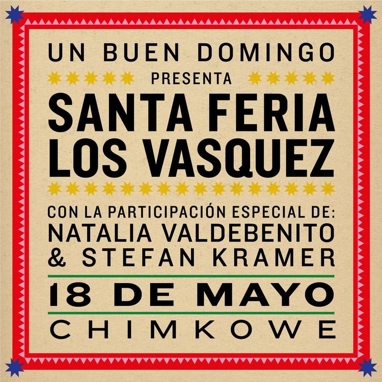 UN BUEN DOMINGO / Santa Feria & Los Vasquez & Natalia Valdebenito & Stefan Kramer