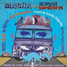 Macha y El Bloque Depresivo Iquique Jueves 24 de agosto