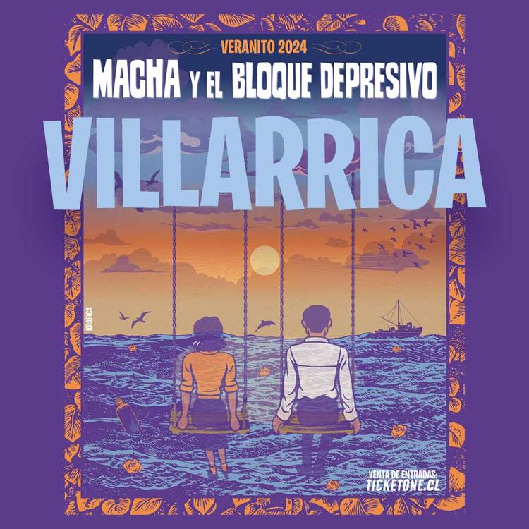 Macha y El Bloque Depresivo en Villarrica