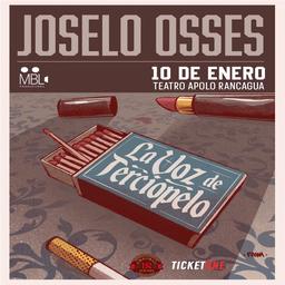 JOSELO OSSES & TEATRO APOLO RANCAGUA