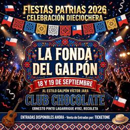 LA FONDA DEL GALPON EN CLUB CHOCOLATE / 18 SEPTIEMBRE